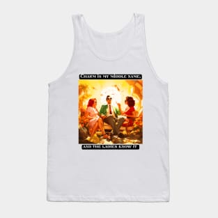 Charm is my middle name, and the ladies know it Tank Top